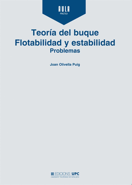 TEOR�A DEL BUQUE. FLOTABILIDAD Y ESTABILIDAD. PROBLEMAS