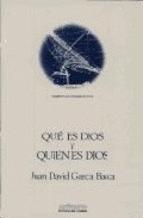 QU� ES DIOS Y QUIEN ES DIOS