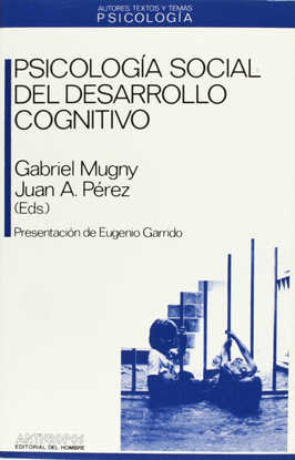 PSICOLOG�A SOCIAL DEL DESARROLLO COGNITIVO