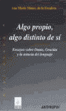 ALGO PROPIO, ALGO DISTINTO DE S�