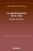LA ADMINISTRACION DE LA VIDA