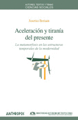 ACELERACIN Y TIRANA DEL PRESENTE