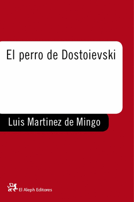 EL PERRO DE DOSTOIEVSKI