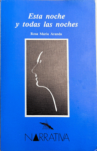 ESTA NOCHE Y TODAS LAS NOCHES