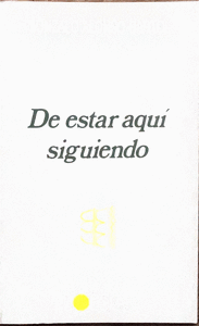 DE ESTAR AQU� SIGUIENDO