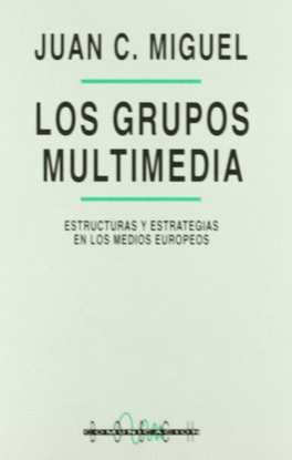 LOS GRUPOS MULTIMEDIA