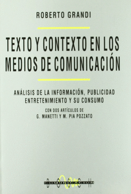 TEXTO Y CONTEXTO EN LOS MEDIOS DE COMUNICACI�N