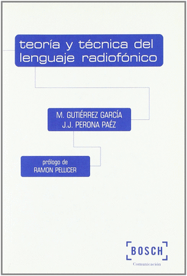 TEOR�A Y T�CNICA DEL LENGUAJE RADIOF�NICO