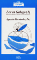 LER EN GALEGO (I)