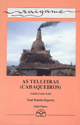 AS TELLEIRAS (CABAQUEIROS)