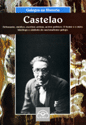 CASTELAO. DEBUXANTE, MDICO, ESCRITOR, ARTISTA, ACTIVO POLTICO. O HOME E O MITO