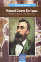 MANUEL CURROS ENR�QUEZ. XORNALISTA, PRECURSOR, POETA CIVIL. O GRAN REBELDE