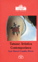 TATUAXE ARTSTICA CONTEMPORNEA
