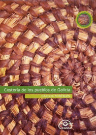 CESTERIA DE LOS PUEBLOS DE GALICIA CESTEROS TALLER