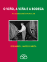 O VI�O, A VI�A E A BODEGA NA SABEDOR�A POPULAR