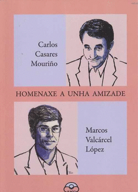 HOMENAXE A UNHA AMIZADE