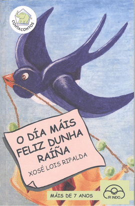 O DA MIS FELIZ DUNHA RAIA. (CONTA CONTOS)
