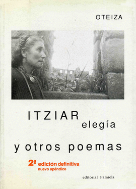 ITZIAR ELEG�A Y OTROS POEMAS