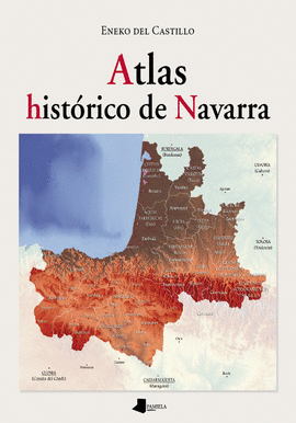 ATLAS HIST�RICO DE NAVARRA