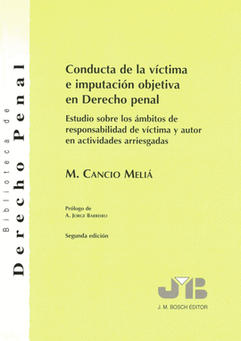 CONDUCTA DE LA VCTIMA E IMPUTACIN OBJETIVA EN DERECHO PENAL