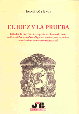 EL JUEZ Y LA PRUEBA.