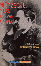 NIETZSCHE Y LAS NUEVAS UTOPAS