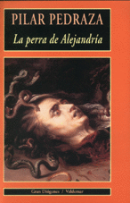 LA PERRA DE ALEJANDR�A