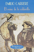 EL REINO DE LA CALDERILLA
