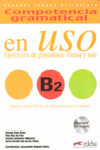COMPETENCIA GRAMATICAL - EN USO B2 (+CD)