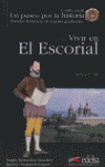 VIVIR EN EL ESCORIAL - NIVEL III
