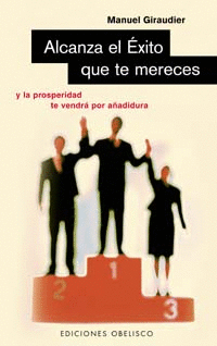 ALCANZA EL �XITO QUE TE MERECES