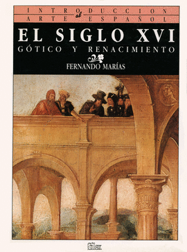 EL SIGLO XVI