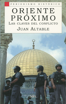 ORIENTE PR�XIMO LAS CLAVES DEL CONFLICTO