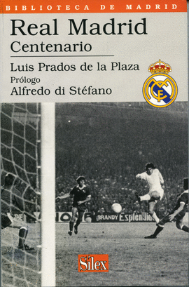 REAL MADRID CENTENARIO