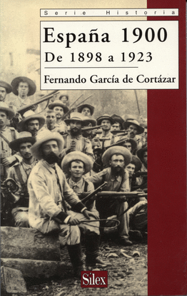 ESPA�A 1900 DE 1898 A 1923