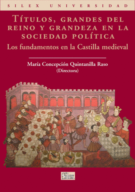 T�TULOS, GRANDES DEL REINO Y GRANDEZA EN LA SOCIEDAD POL�TICA