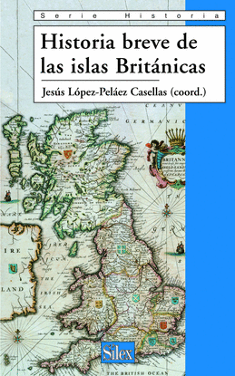 HISTORIA BREVE DE LAS ISLAS BRIT�NICAS