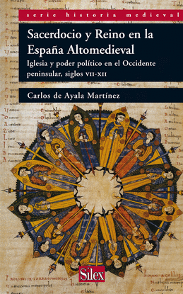 SACERDOCIO Y REINO EN LA ESPA�A ALTOMEDIEVAL
