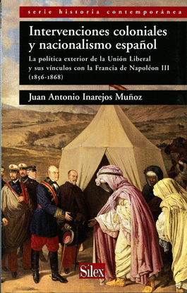 INTERVENCIONES COLONIALES Y NACIONALISMO ESPA�OL