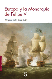 EUROPA Y LA MONARQUA DE FELIPE V