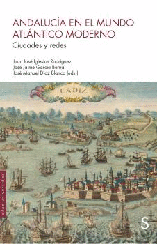 ANDALUC�A EN EL MUNDO ATL�NTICO MODERNO