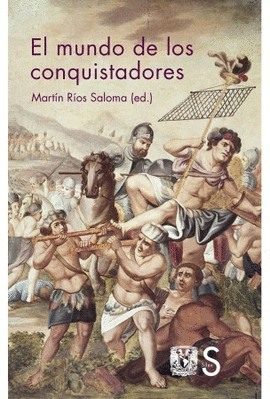 EL MUNDO DE LOS CONQUISTADORES