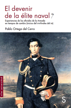 EL DEVENIR DE LA �LITE NAVAL