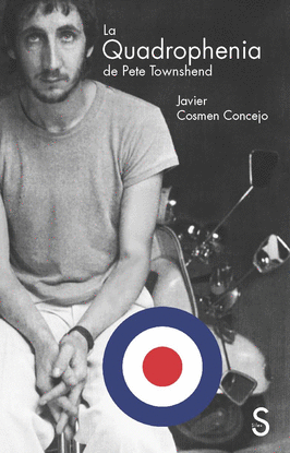 LA QUADROPHENIA DE PETE TOWNSHEND