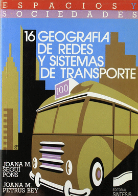 GEOGRAFIA REDES Y SISTEMAS TRANSPORTE