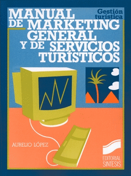 MANUAL DE MARKETING GENERAL DE SERVICIOS TURISTICOS
