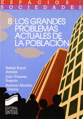 GRANDES PROBLEMAS ACTUALES DE POBLACION