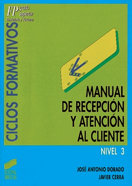 MANUAL DE RECEPCION Y ATENCION AL CLIENTE 2�ED