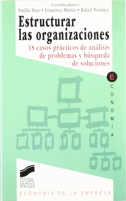 ESTRUCTURAR LAS ORGANIZACIONES