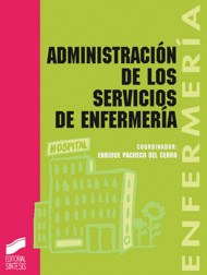 ADMINISTRACI�N DE LOS SERVICIOS DE ENFERMER�A